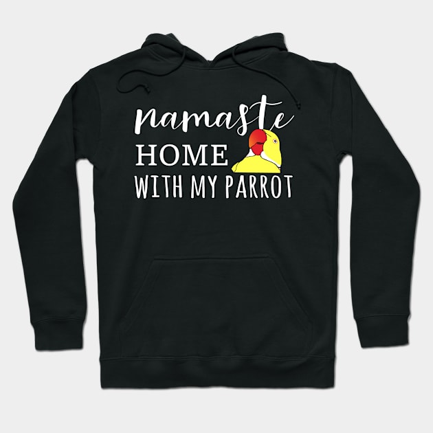 Namaste Home with yellow indian ringneck Hoodie by FandomizedRose